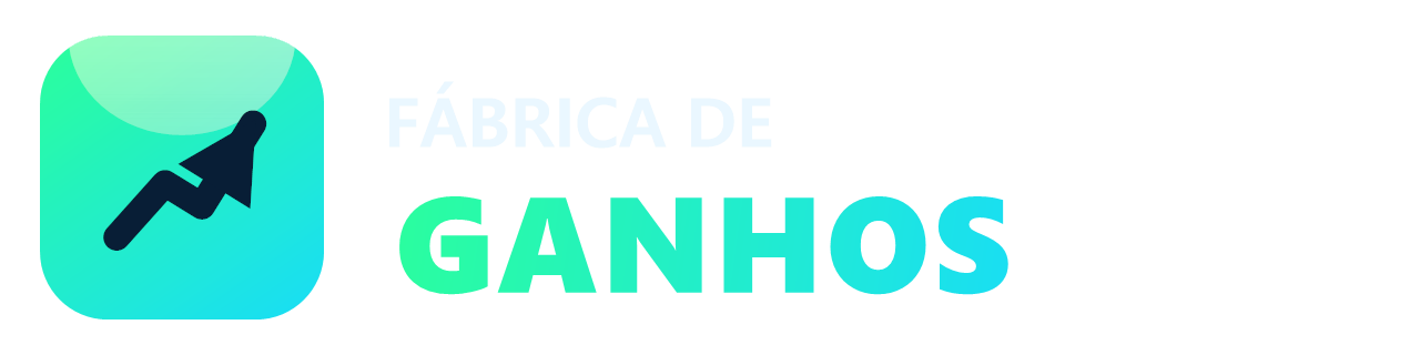 Fábrica de Ganhos